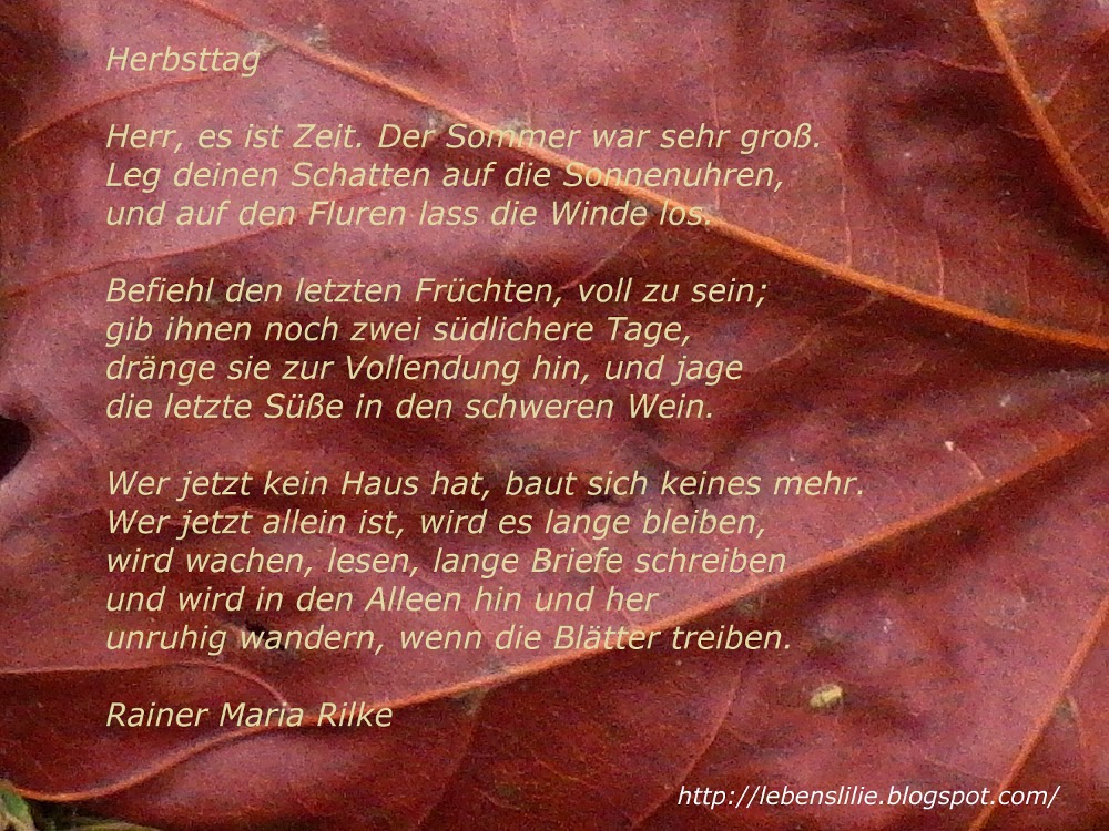 Rilke Dies Ist Ein Herbsttag Herbsttag Rainer Maria Rilke Interpretation 136